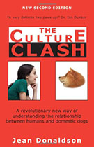 Culture Clash: Culture Clash: A New Way Of Understanding The Relationship Between Humans And Domestic Dogs